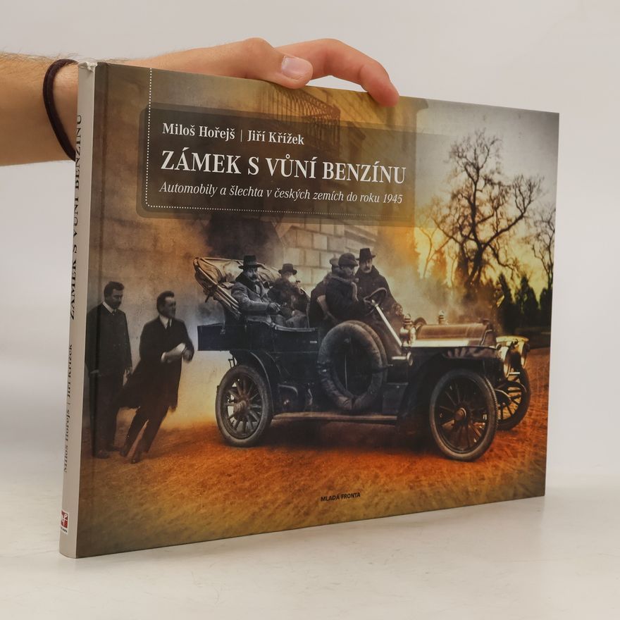 Miloš Hořejš Zámek s vůní benzínu