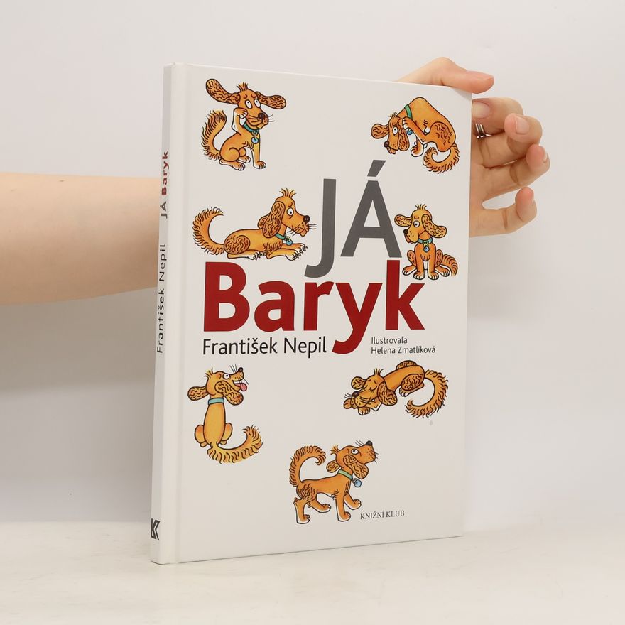 František Nepil Já, Baryk
