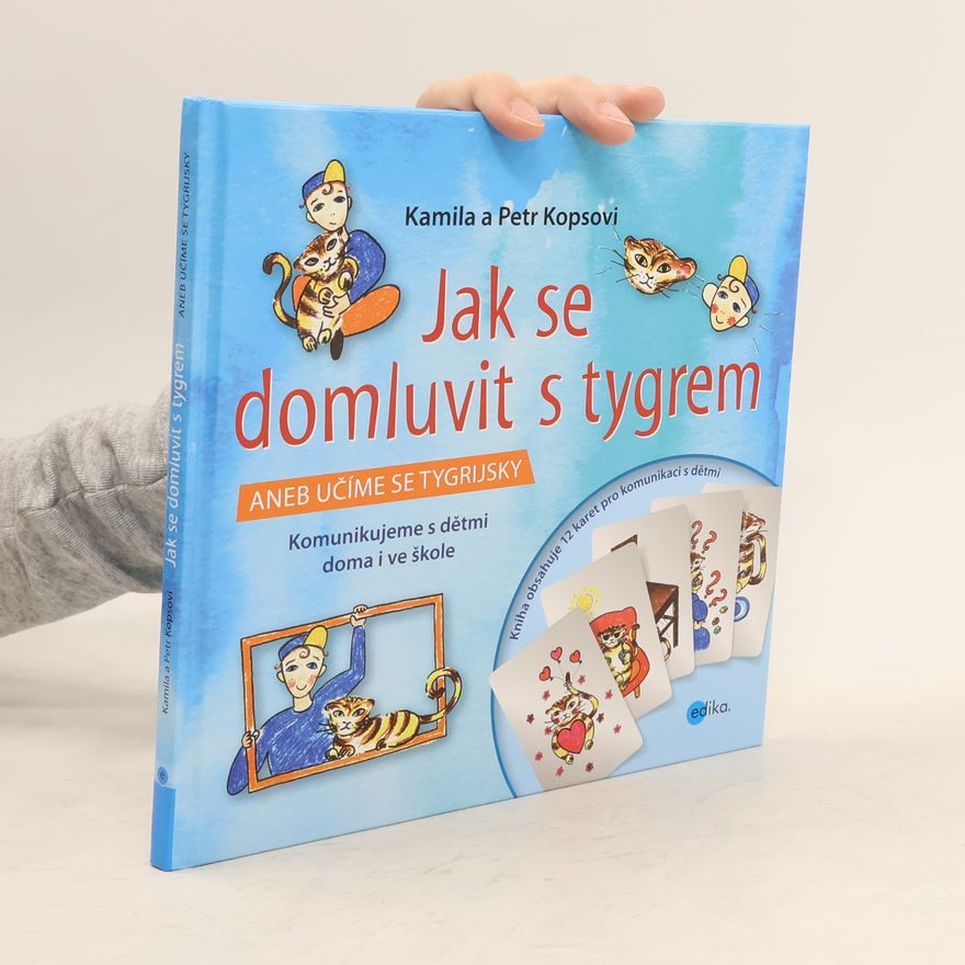Petr Kops Jak se domluvit s tygrem, aneb, Učíme se tygrijsky