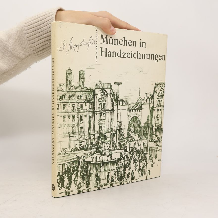 Hermann Mayrhofer München in Handzeichnungen