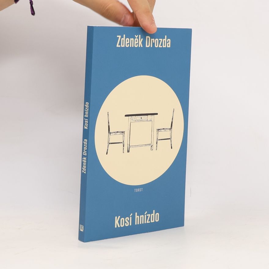 Zdeněk Drozda Kosí hnízdo