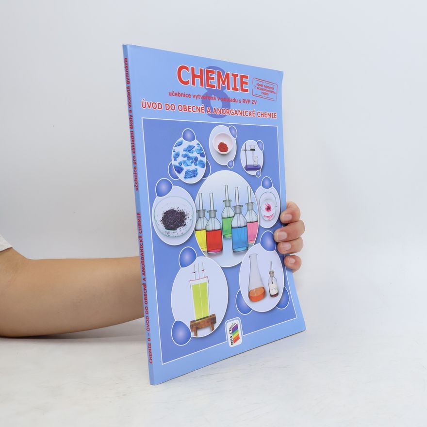 Collectif d'auteurs Chemie 8 Úvod do obecné a anorganické chemie