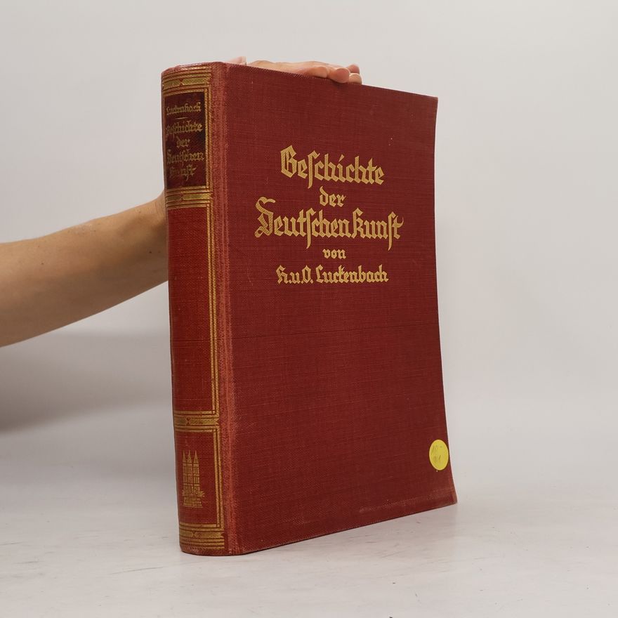 H.Luckenbach Geschichte der Deutschen Kunst