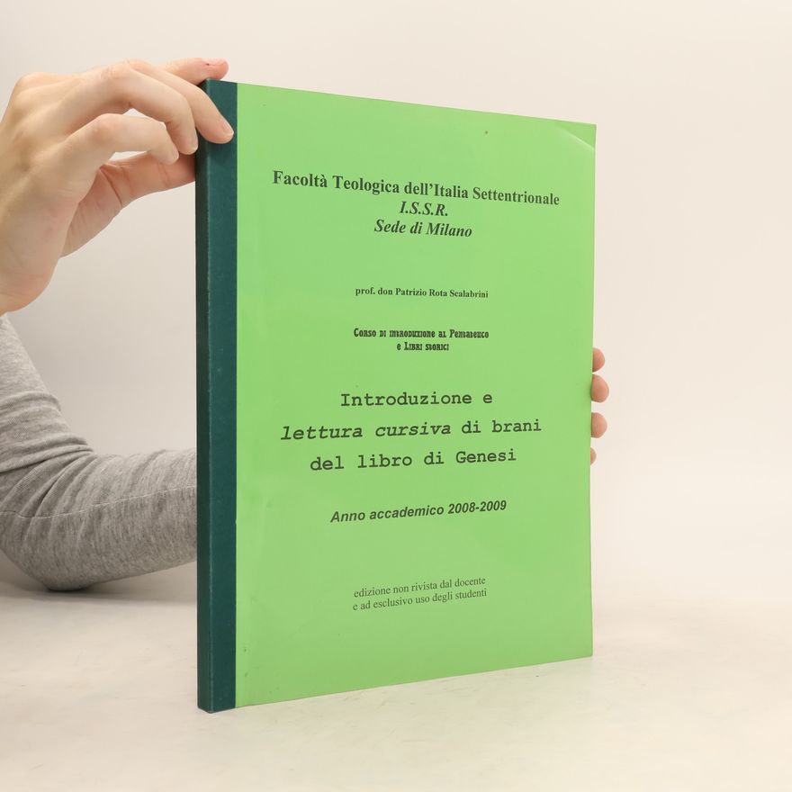 Patrizio Rota Scalabrini Introduzione e lettura cursiva di brani del libro di Genesi
