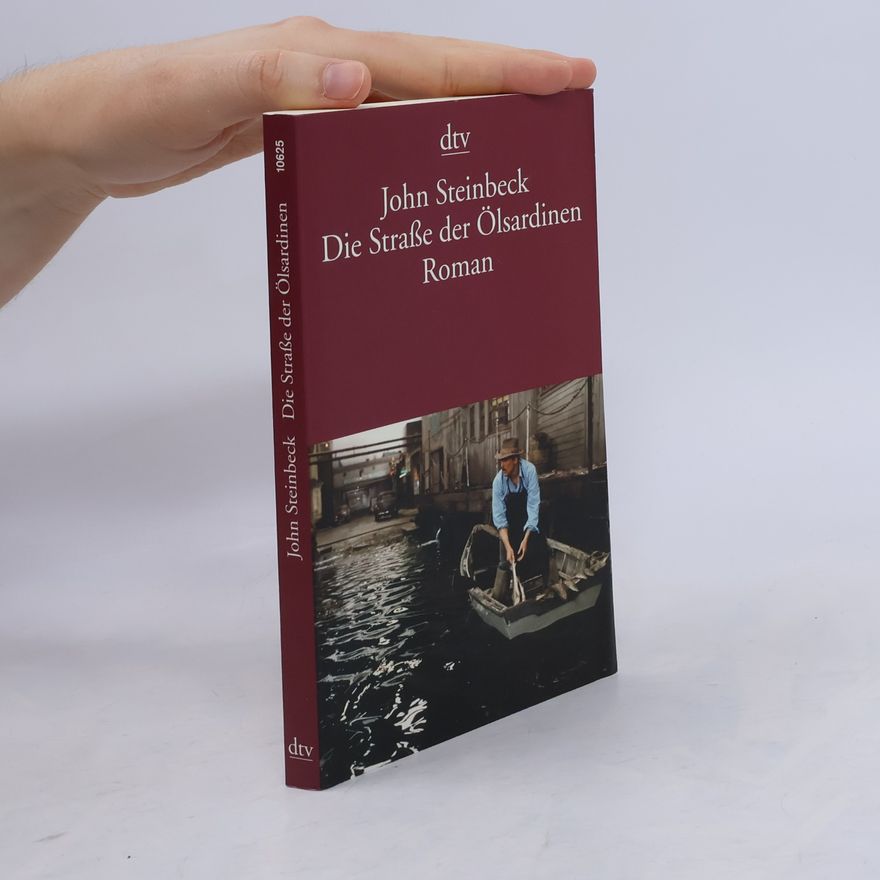 John Steinbeck Die Straße der Ölsardinen