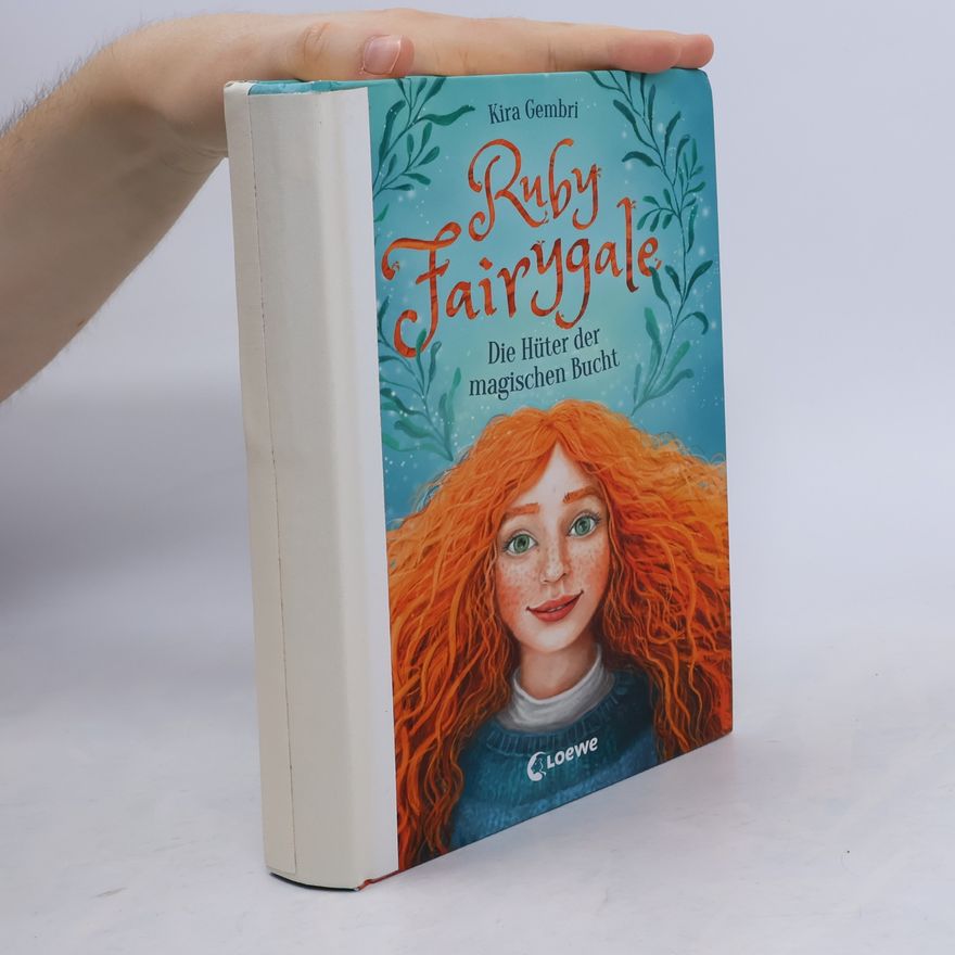 Kira Gembri Ruby Fairygale: Die Hüter der magischen Bucht