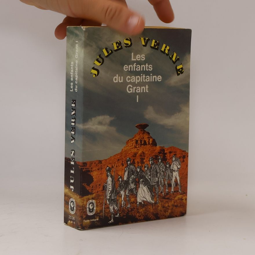 Jules Verne Le Livre de Poche - 1: Les enfants du capitaine Grant