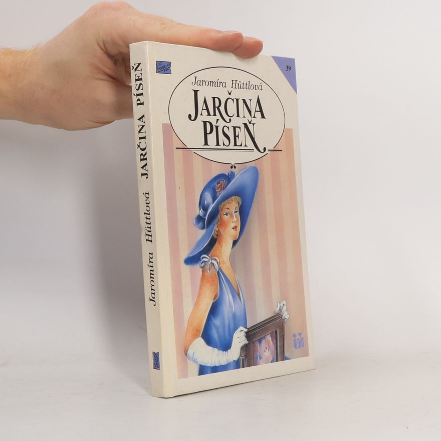 Jaromíra Hüttlová Jarčina píseň