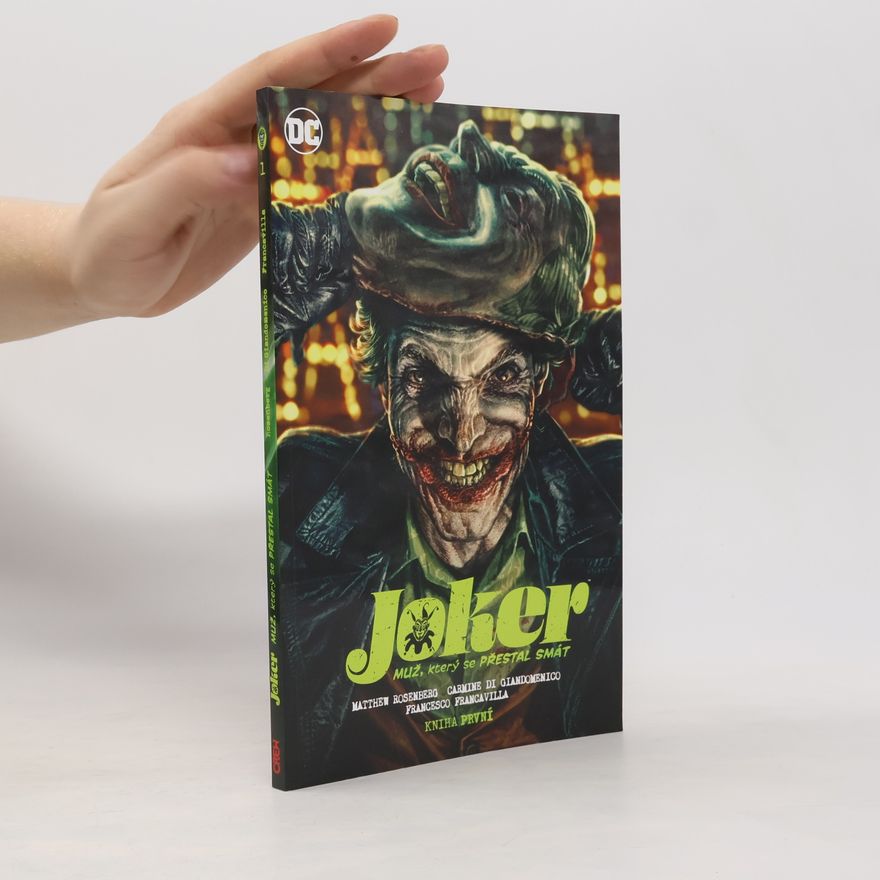 Matthew Rosenberg Joker: Muž, který se přestal smát 1