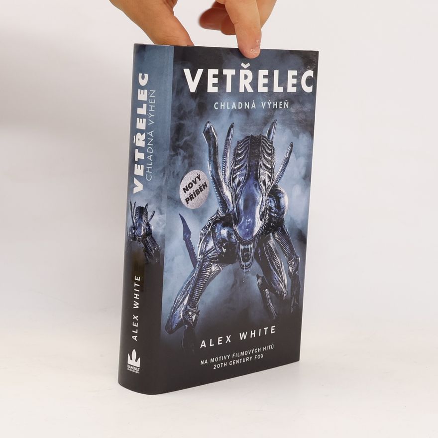 Alex White Vetřelec. Chladná výheň