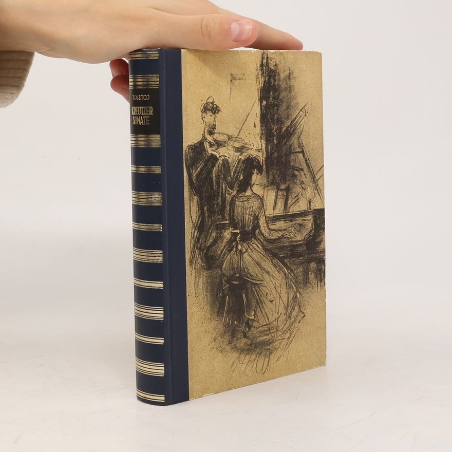 Lew Nikolajewitsch Tolstoi Die Kreützersonate