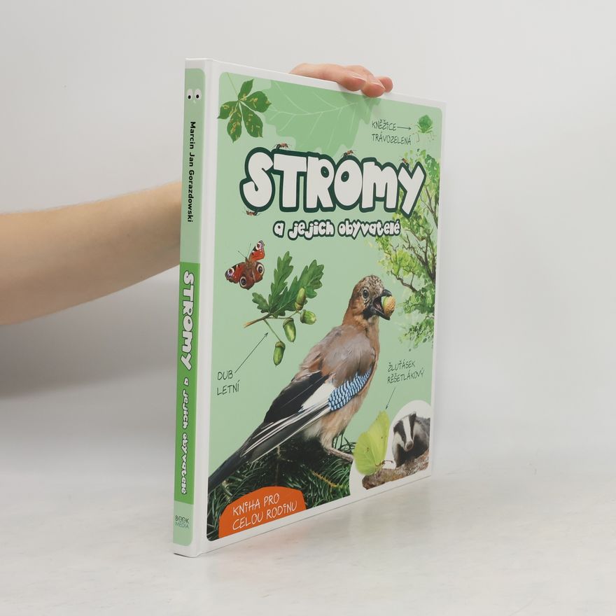 Alicja Gadomska Stromy a jejich obyvatelé
