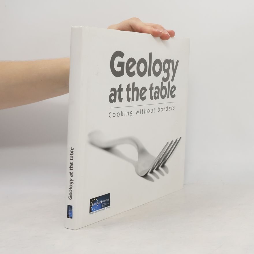 Various authors Geology at the Table: Cooking without Borders