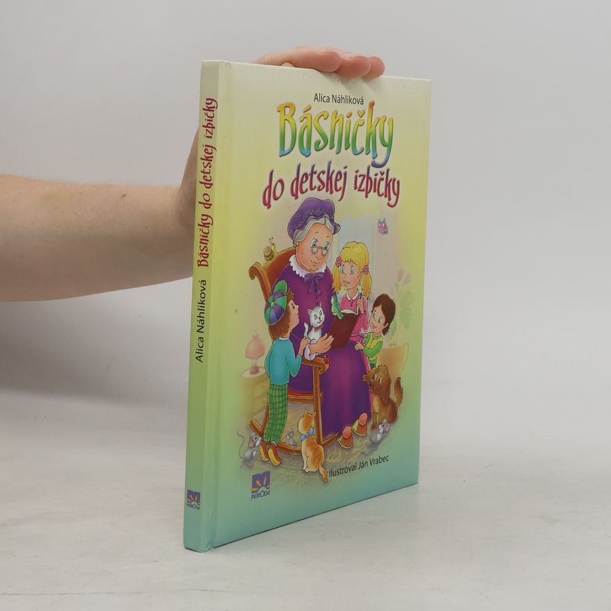 Alica Náhlíková Básničky do detskej izbičky