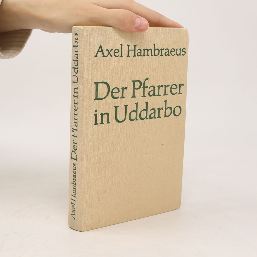 Axel Hambraeus Der Pfarrer in Uddarbo
