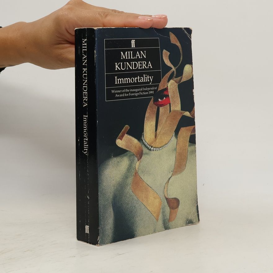 Milan Kundera Immortality