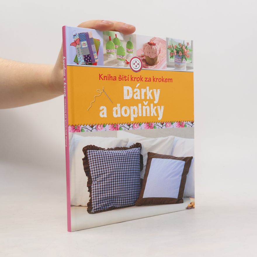 Yvonne Reidelbach Dárky a doplňky. Kniha šití krok za krokem