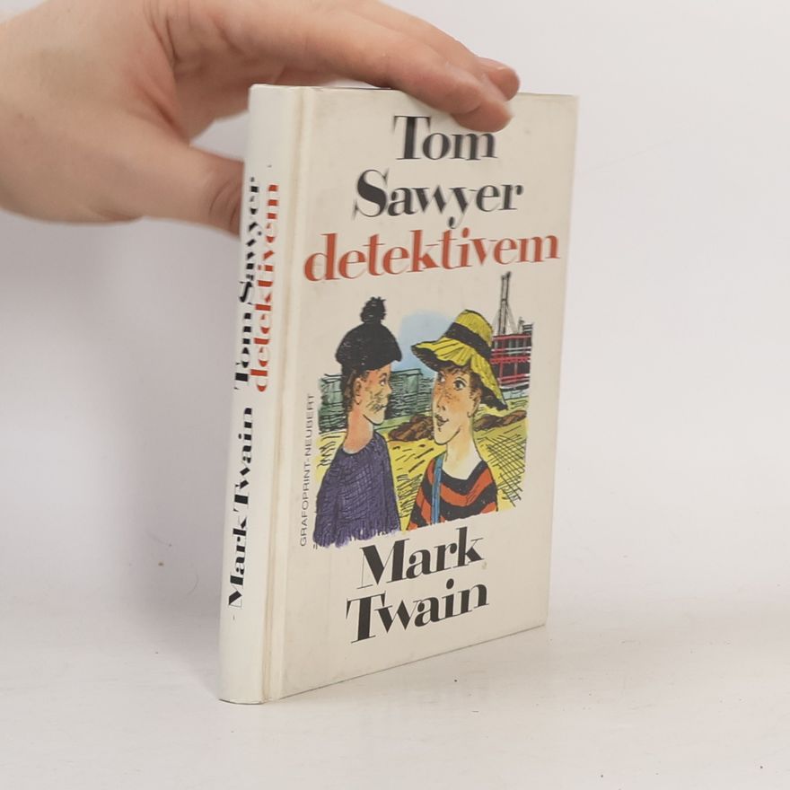 Mark Twain Tom Sawyer detektivem