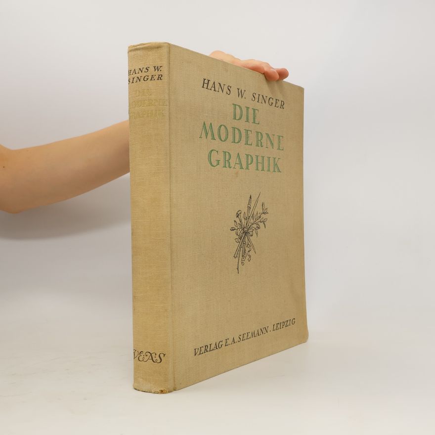 H. W. Singer Die Moderne Graphik