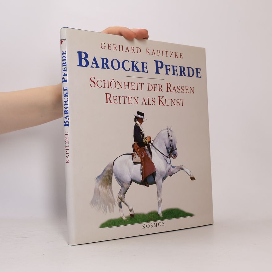 Gerhard Kapitzke Barocke Pferde