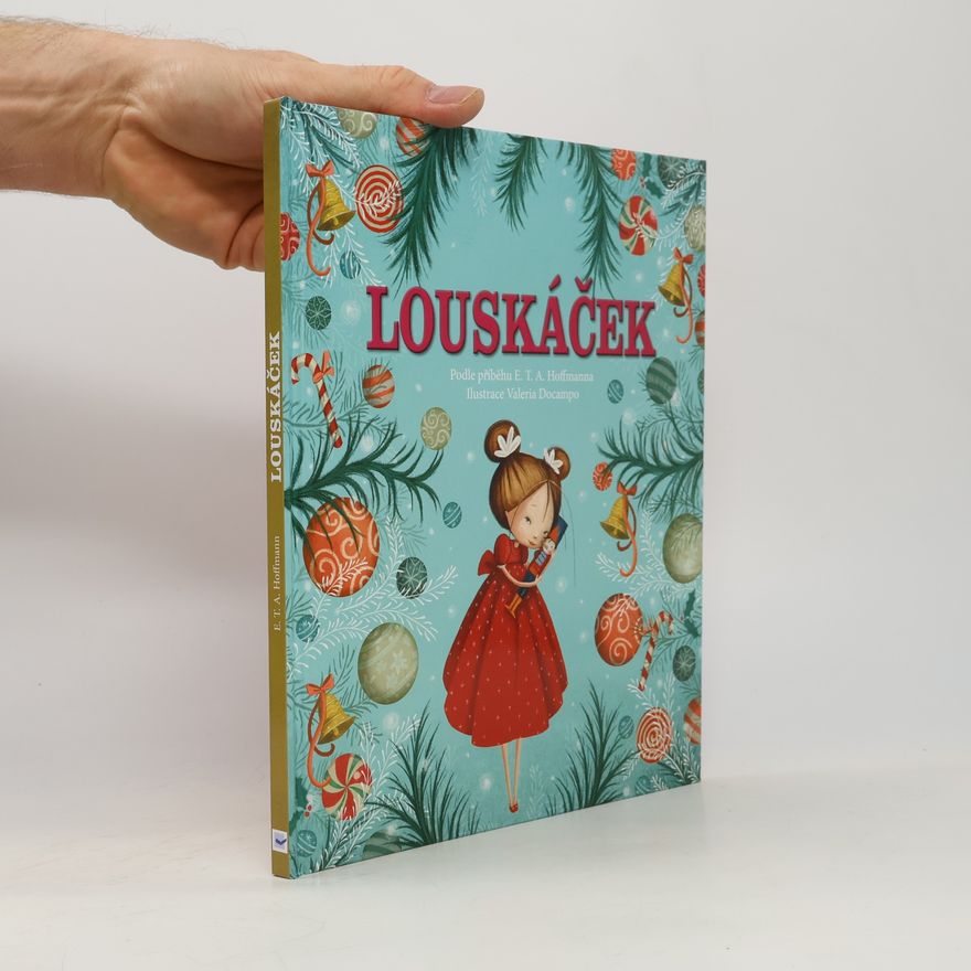 E. T. A. Hoffmann Louskáček