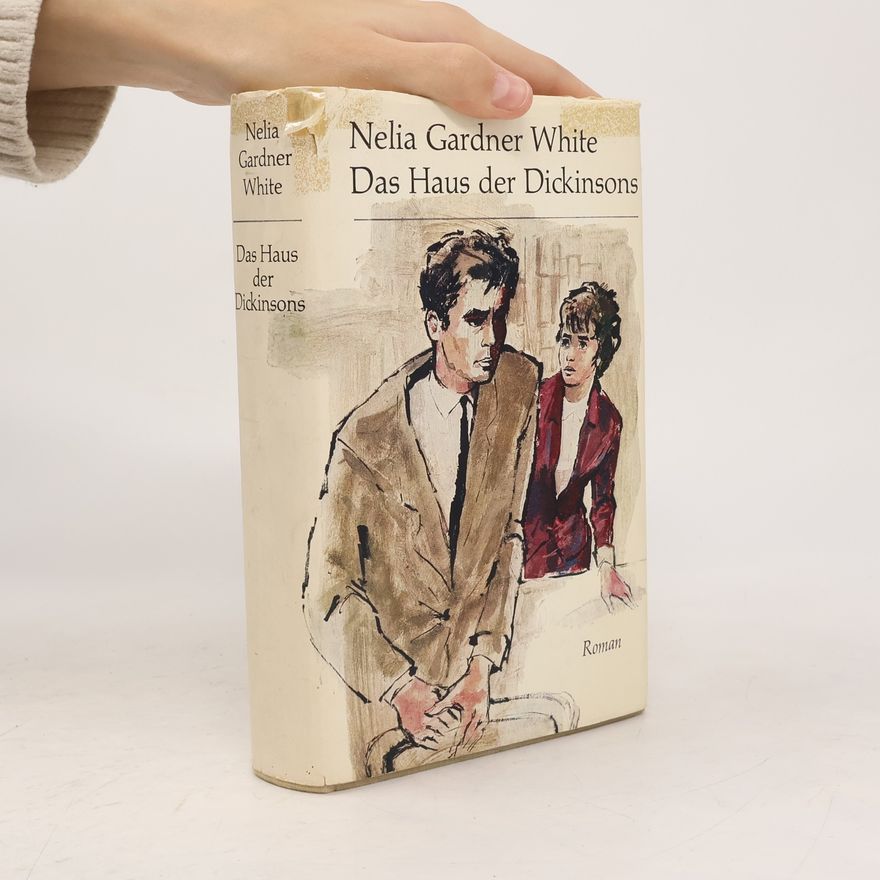 Nelia Gardner White Das Haus der Dickinsons