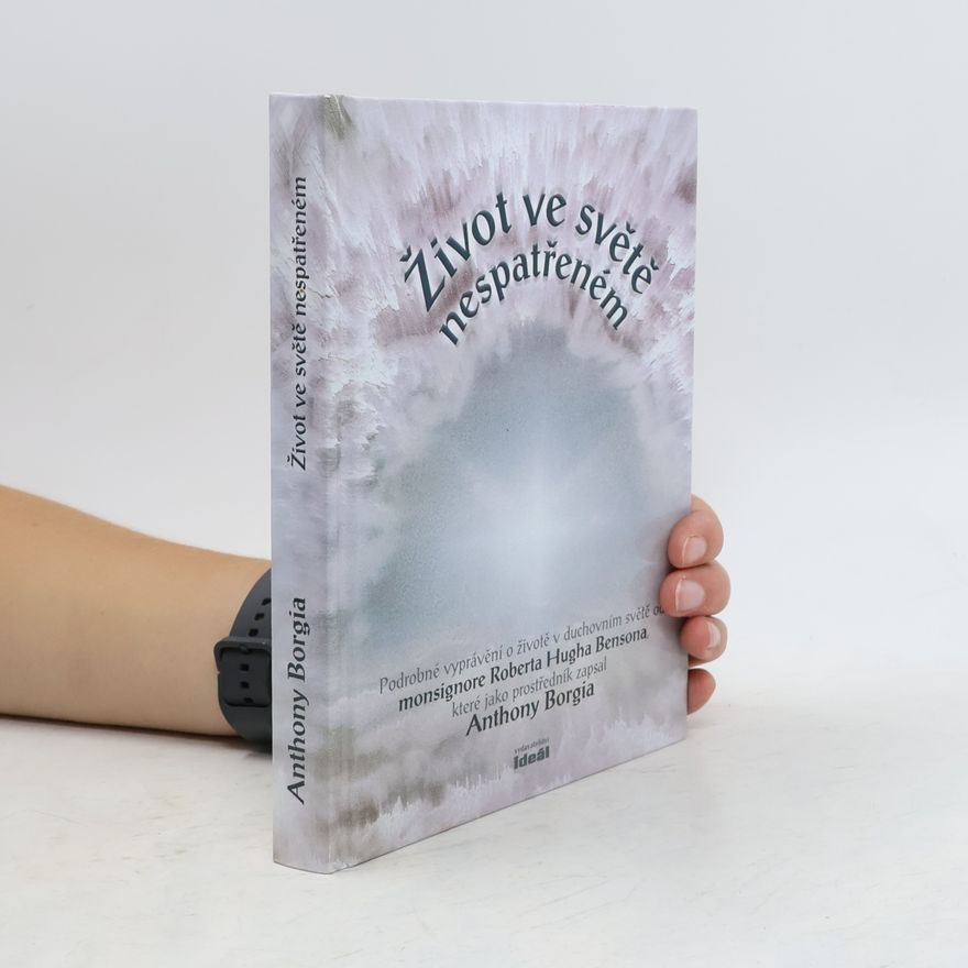 Anthony Borgia Život ve světě nespatřeném