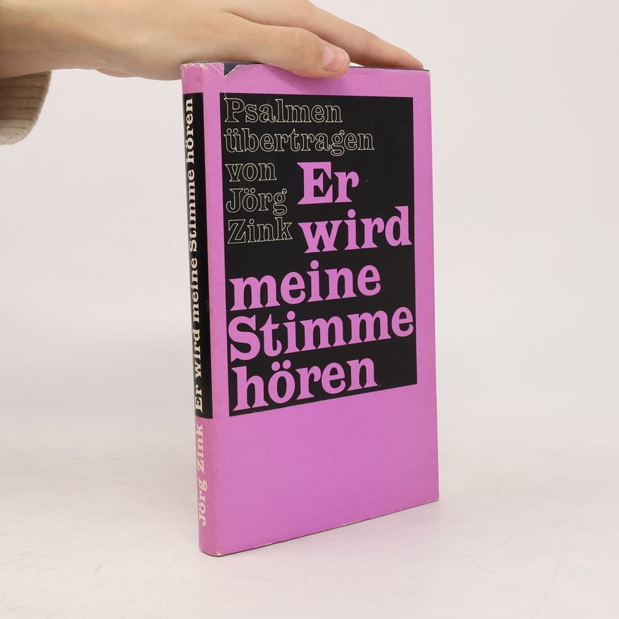 Jörg Zink Er wird meine Stimme hören