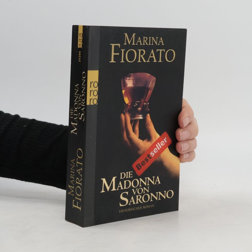Marina Fiorato Die Madonna von Saronno