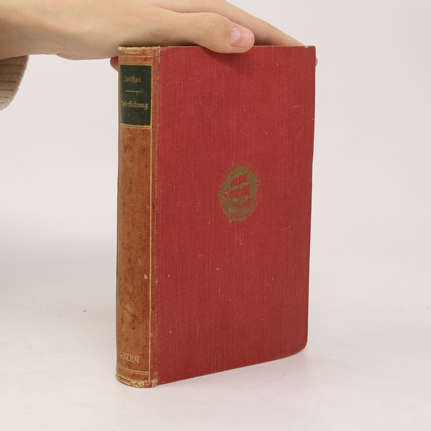 Lew Nikolajewitsch Tolstoi Auferstehung