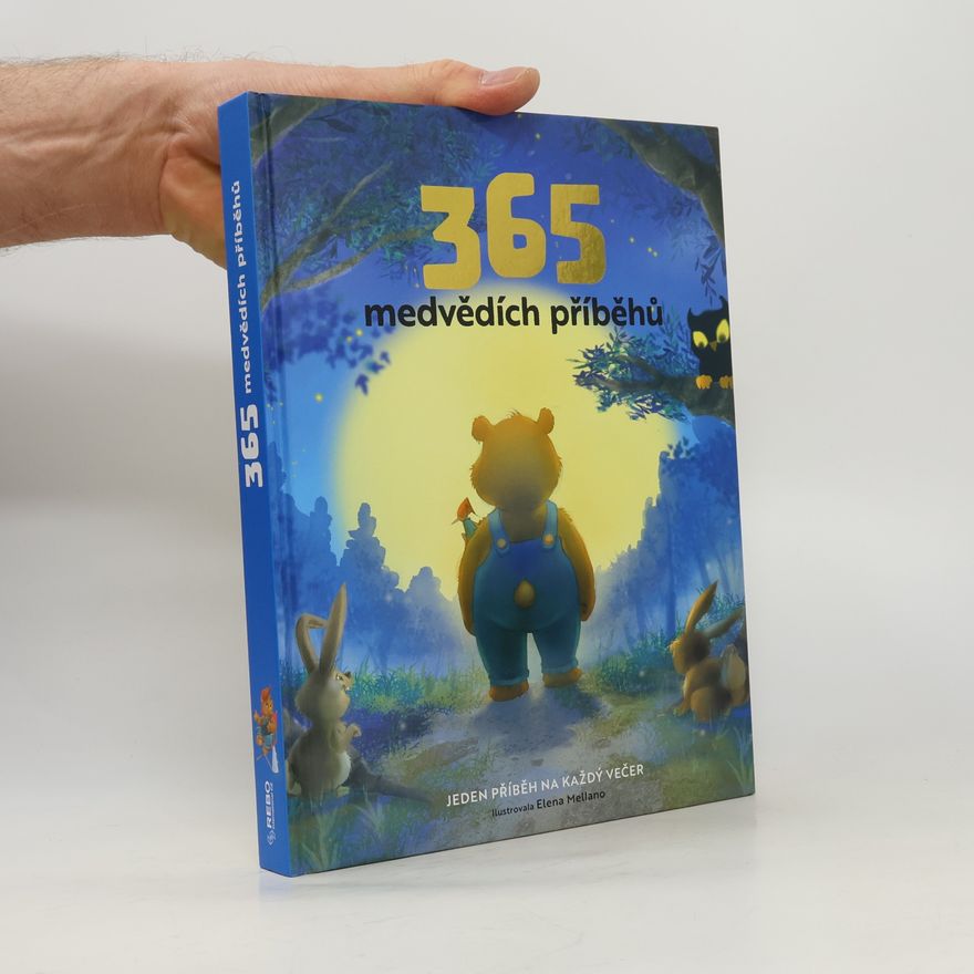 Elena Mellano 365 medvědích příběhů : jeden příběh na každý večer