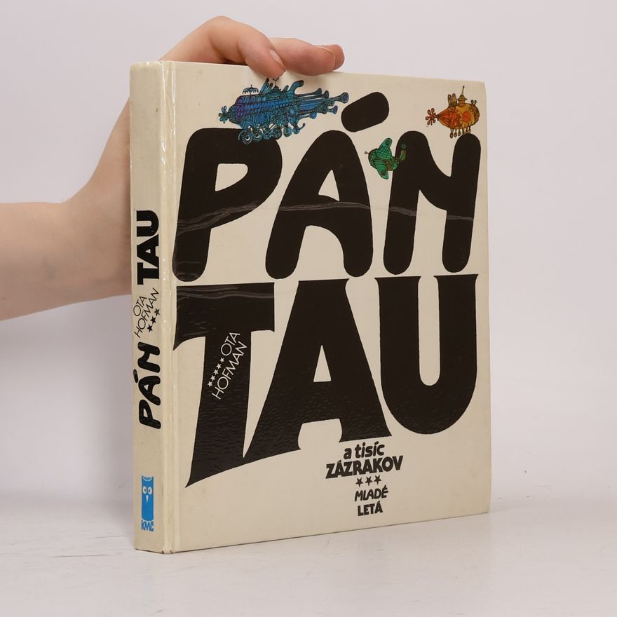 Ota Hofman Pán Tau a tisíc zázrakov