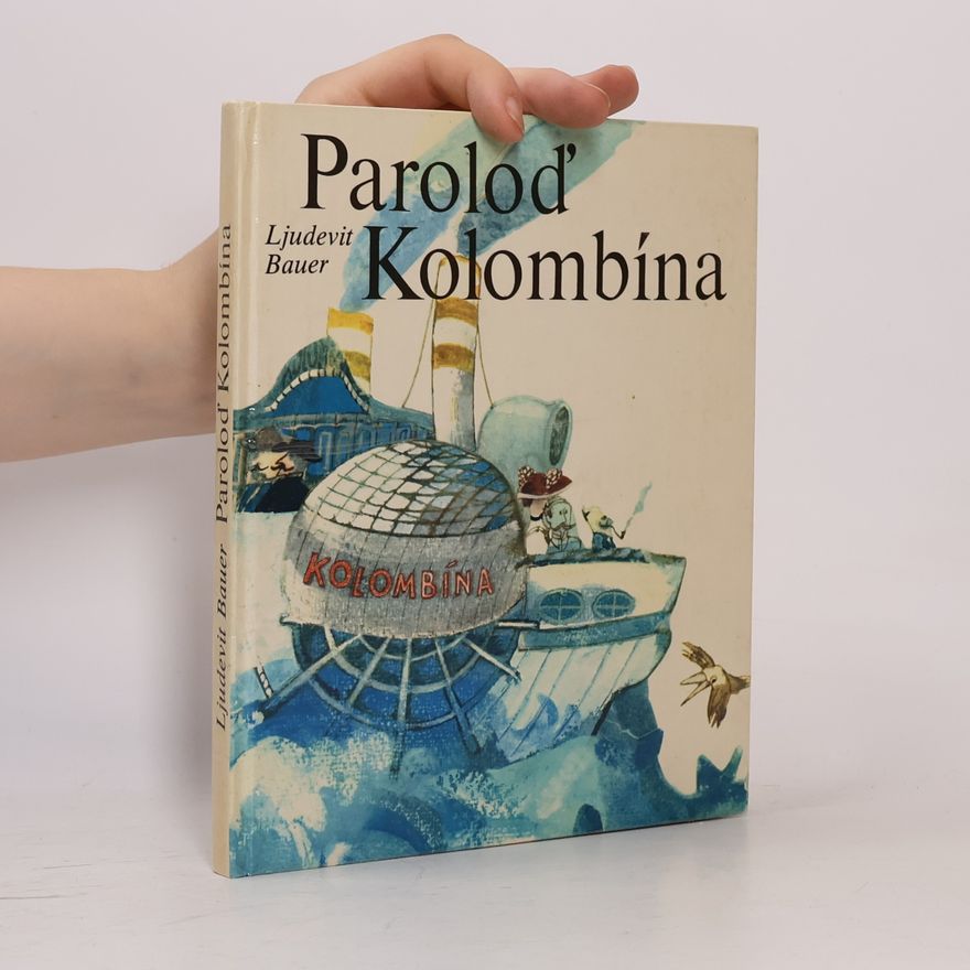 Ljudevit Bauer Paroloď Kolombína