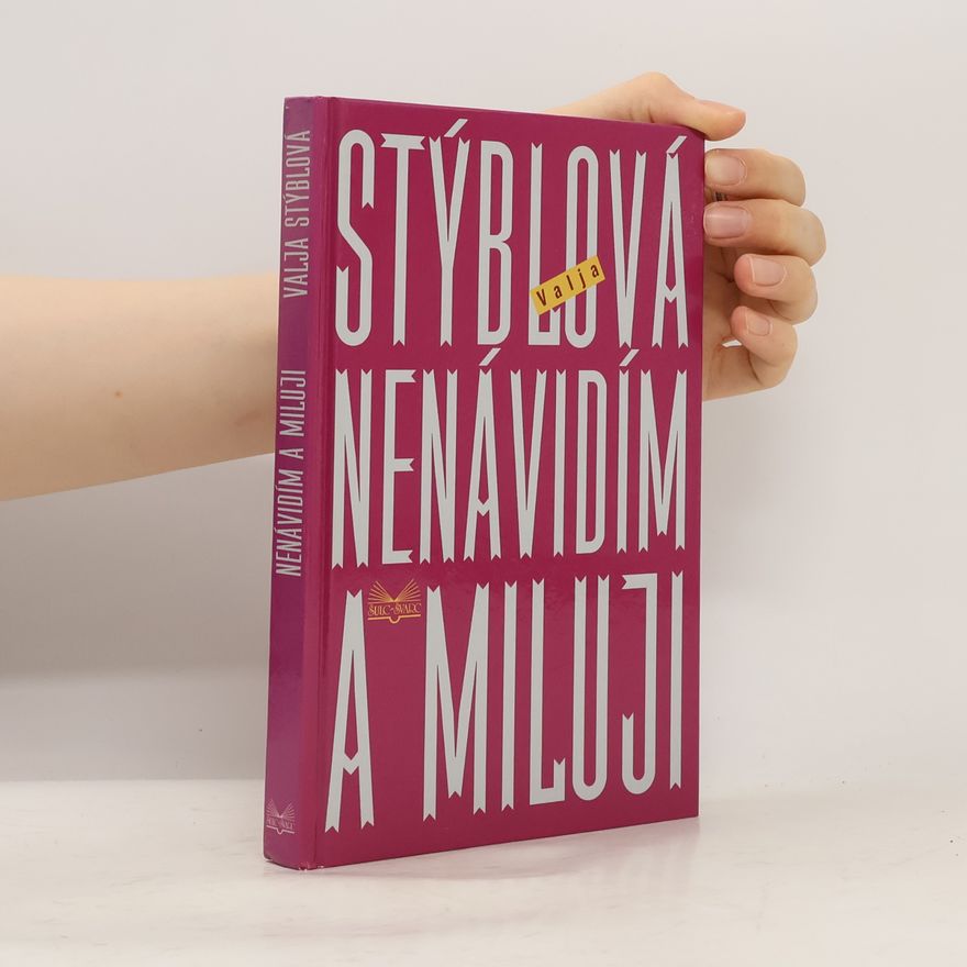 Valja Stýblová Nenávidím a miluji