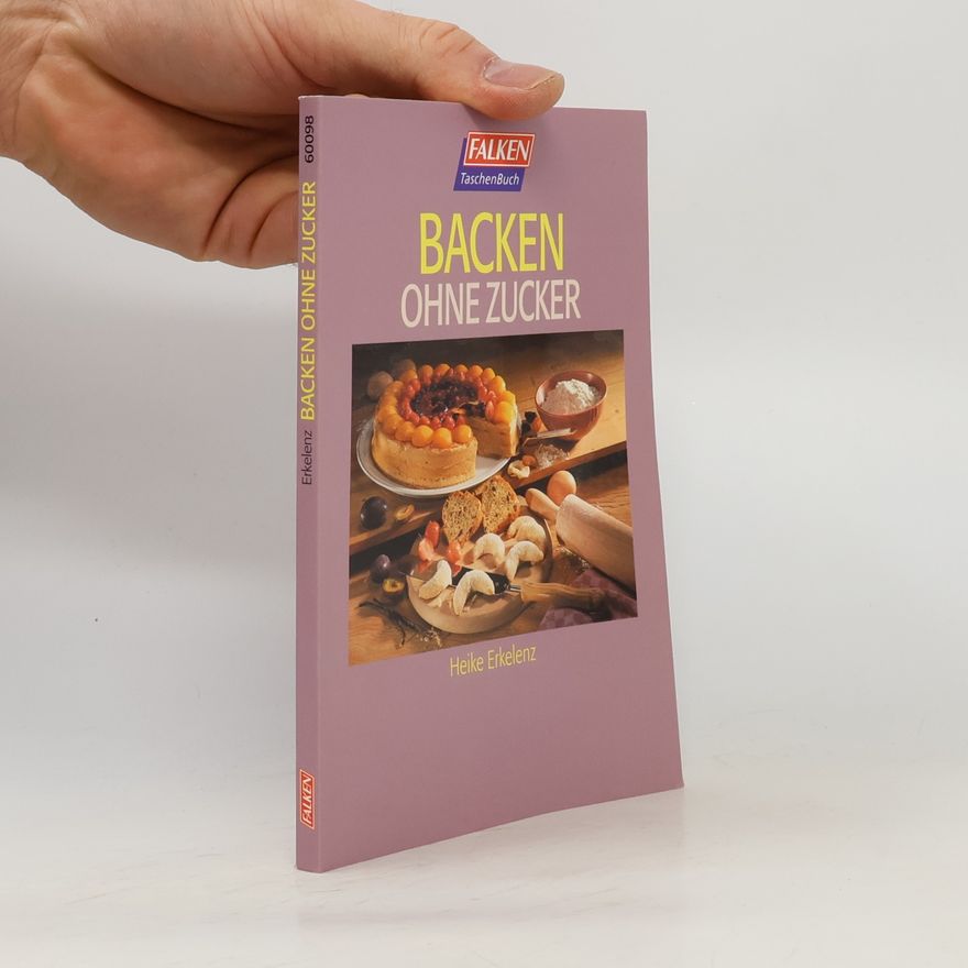Heike Erkelenz Backen ohne Zucker