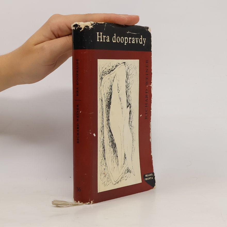 Richard Weiner Hra doopravdy