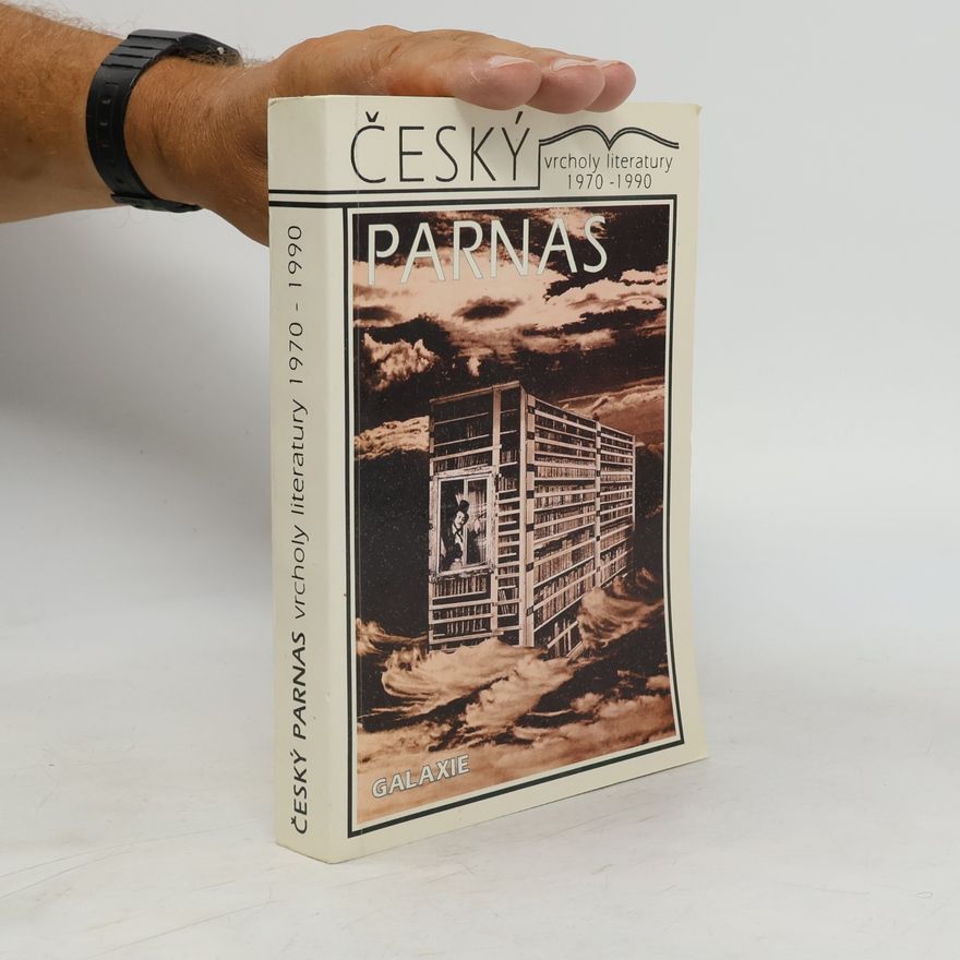 Jiří Holý Český Parnas. Literatura 1970-1990