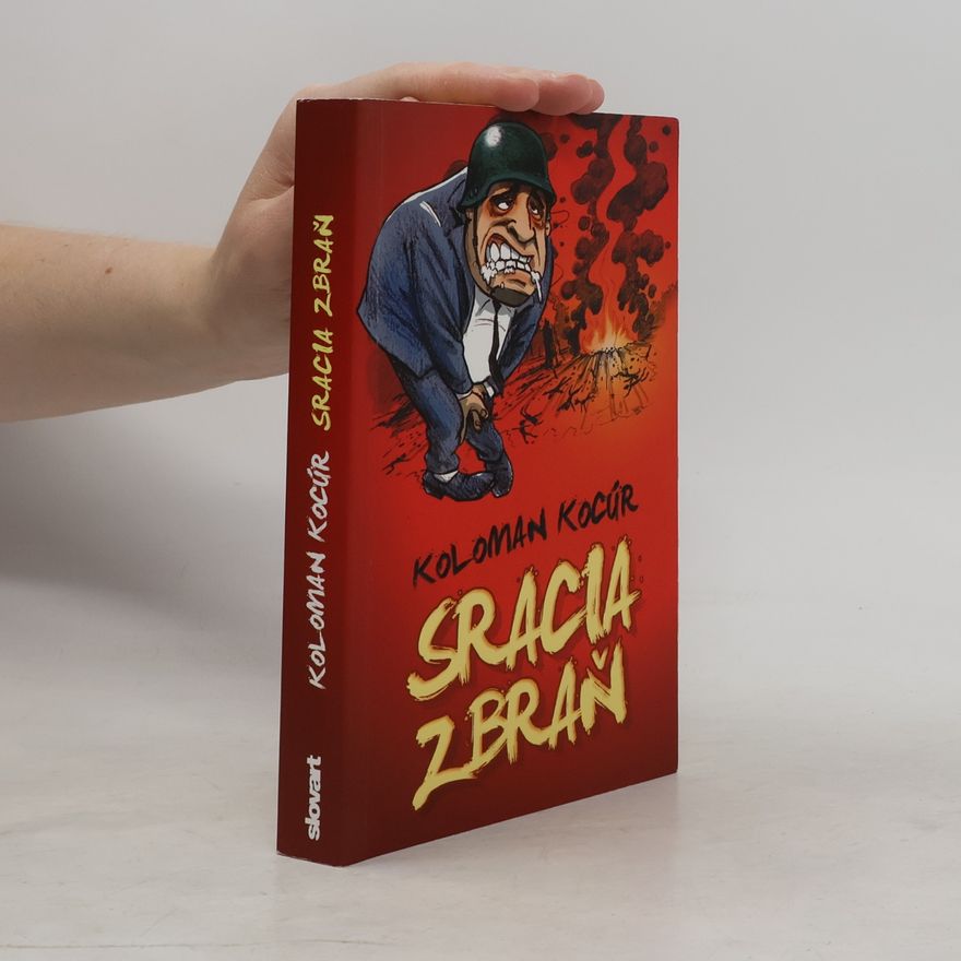 Koloman Kocúr Sracia zbraň