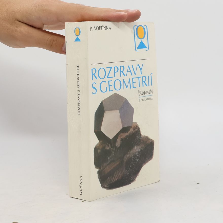 Petr Vopěnka Rozpravy s geometrií