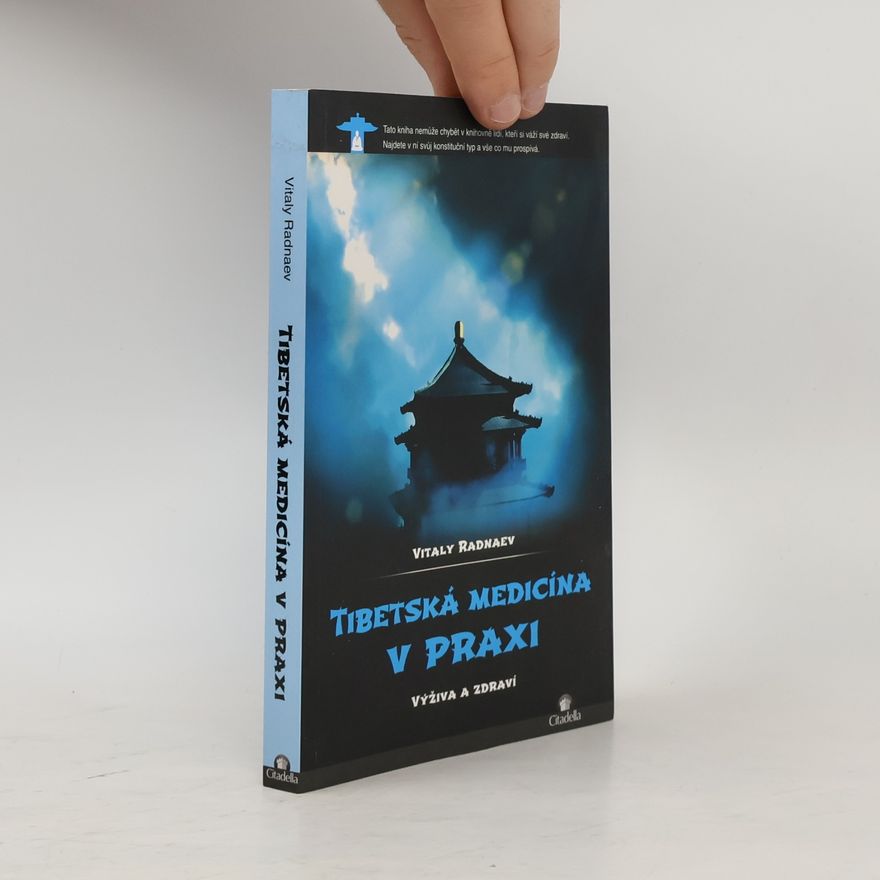 Vitaly Radnaev Tibetská medicína v praxi