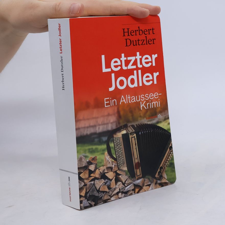 Herbert Dutzler Letzter Jodler