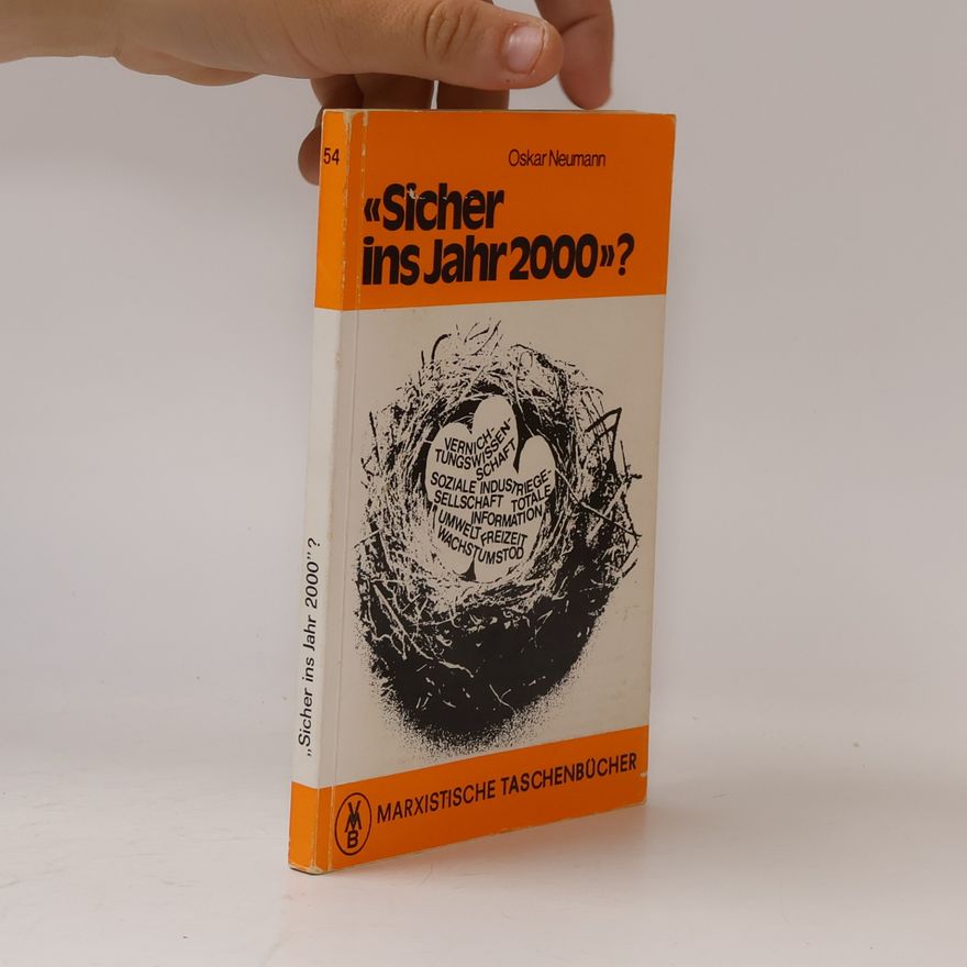 Oskar Neumann Sicher ins Jahr 2000?