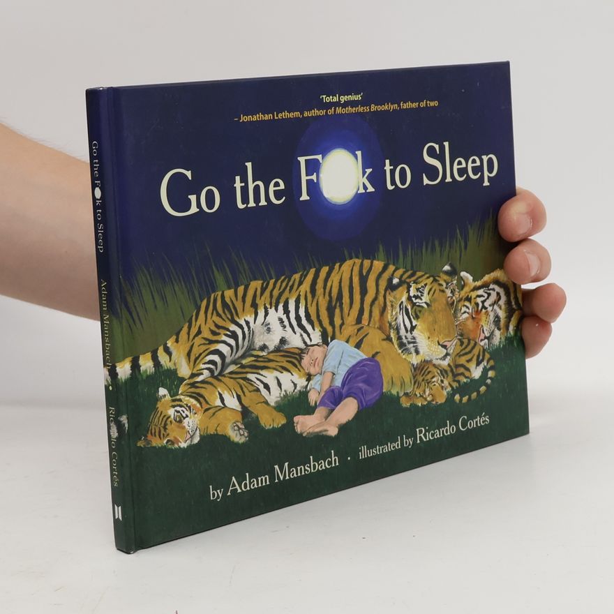 Adam Mansbach Go the Fuck to Sleep