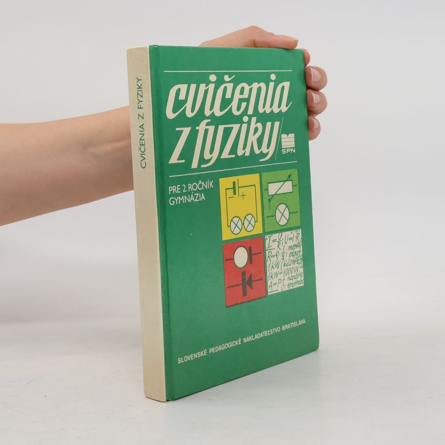 Autorenkollektiv Cvičenia z fyziky