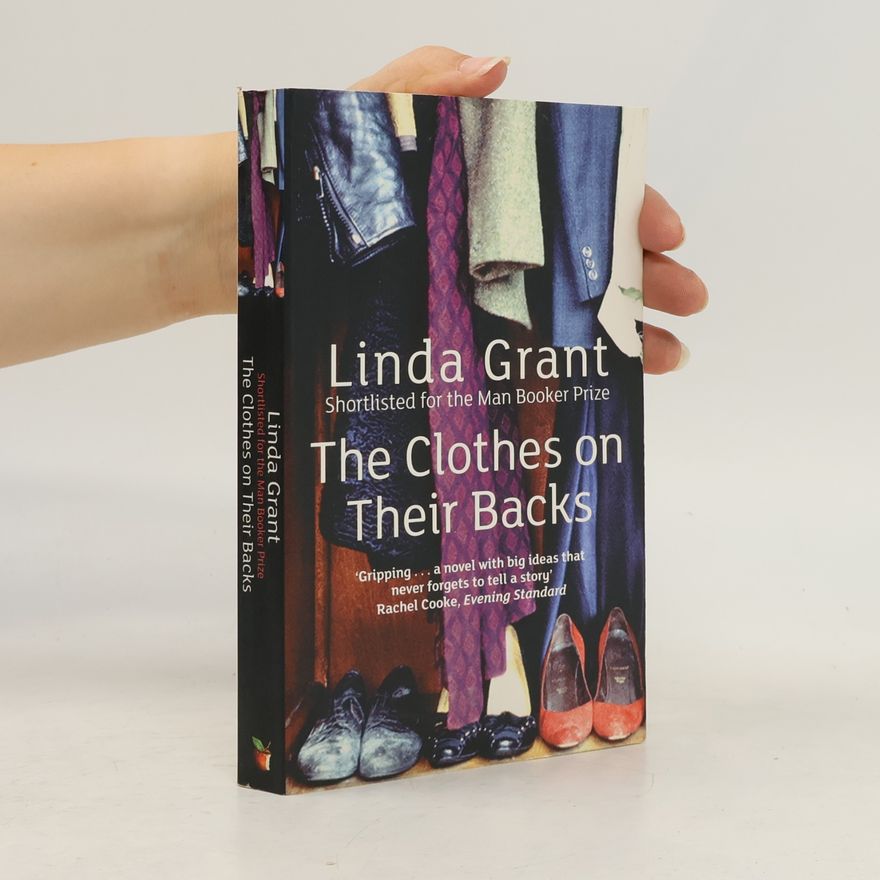 Linda Grant The Clothes On Their Backs