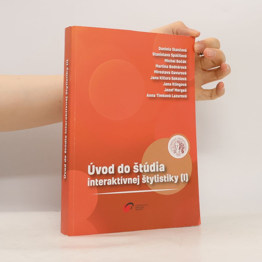 Jana Klingová Úvod do štúdia interaktívnej štylistiky I