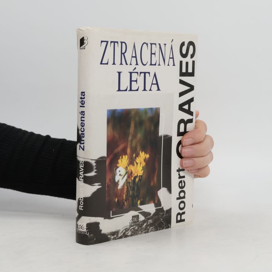 Robert Graves Ztracená léta
