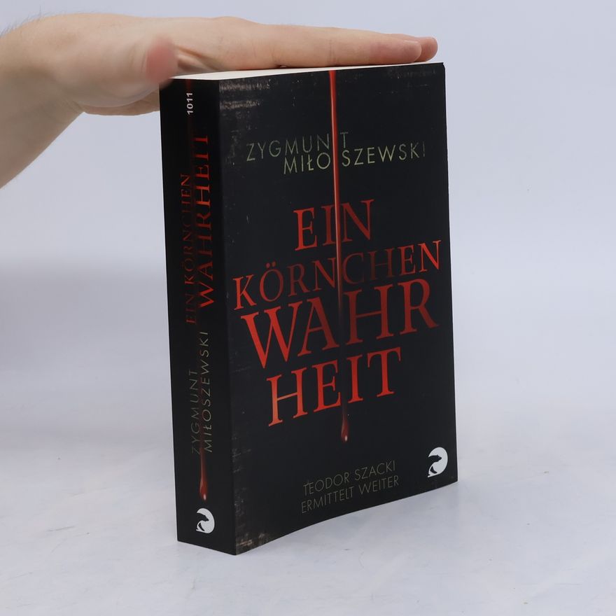 Zygmunt Miloszewski Ein Körnchen Wahrheit