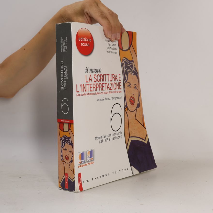 Franco Marchese Edizione rossa - 6: Il nuovo. La scrittura e l'interpretazione