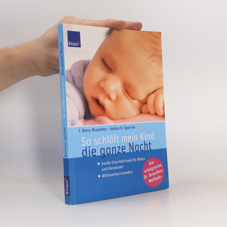T. Berry Brazelton So schläft mein Kind die ganze Nacht